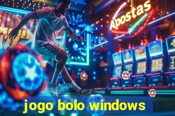 jogo bolo windows